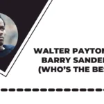 Walter Payton Vs Barry Sanders