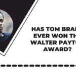 Has Tom Brady Ever Won the Walter Payton Award?